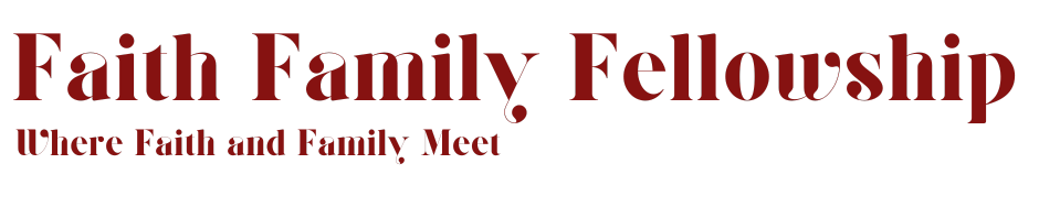 Faith Family Fellowship
